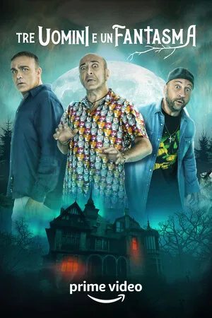 Three Man And A Ghost 2022 Hindi Dual Audio HD Poster Download - Filmyzilla