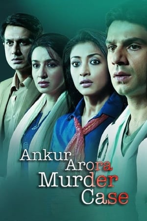 Ankur Arora Murder Case (2013) Hindi Movie [950MB] HD Poster Download - Filmyzilla