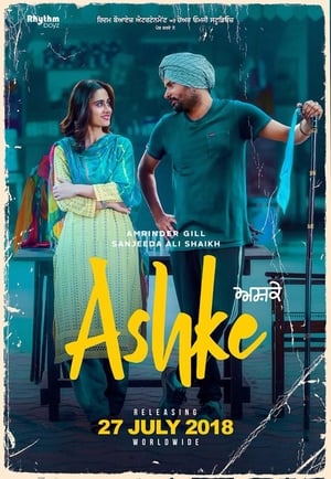 Ashke (2018) Punjabi Movie - [400MB] HD Poster Download - Filmyzilla