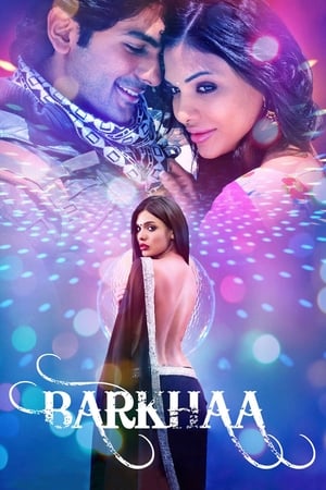 Barkhaa 2015 Hindi Movie - [380MB] HD Poster Download - Filmyzilla