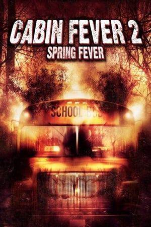 Cabin Fever 2 Spring Fever 2009 Hindi Dual Audio [700MB] HD Poster Download - Filmyzilla