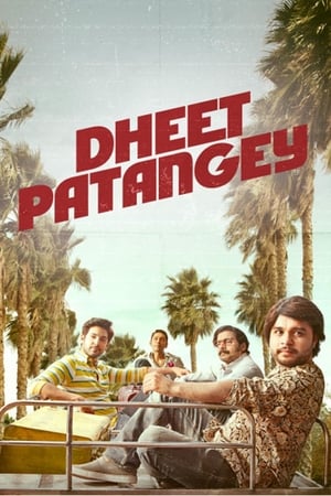 Dheet Patangey 2020 Hindi Movie [880MB] HD Poster Download - Filmyzilla
