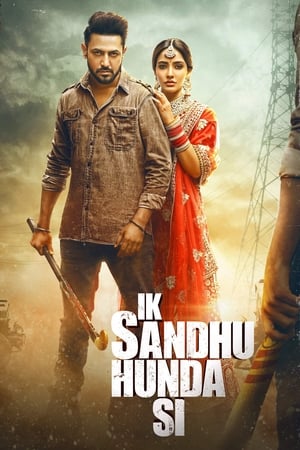 Ik Sandhu Hunda Si (2020) Punjabi Movie - [300MB] HD Poster Download - Filmyzilla