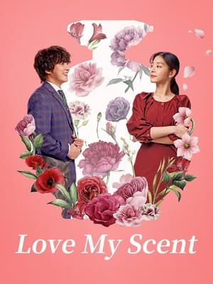 Love My Scent (2023) Hindi Dual Audio – 720p – HD Poster Download - Filmyzilla
