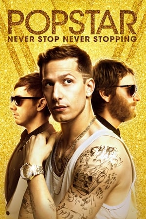 Popstar: Never Stop Never Stopping (2016) Hindi Dual Audio 280MB HD Poster Download - Filmyzilla