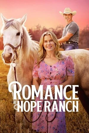 Romance at Hope Ranch 2026 English Audio HD Poster Download - Filmyzilla