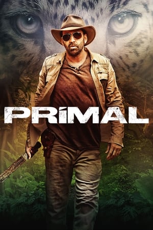 Primal (2019) Hindi Dual Audio [850MB] HD Poster Download - Filmyzilla
