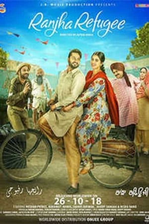 Ranjha Refugee 2018 Punjabi Movie - [350MB] HD Poster Download - Filmyzilla