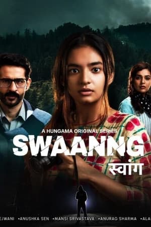 Swaanng (2022) Hindi Season 1 – – – 1-6 Episodes HD Poster Download - Filmyzilla