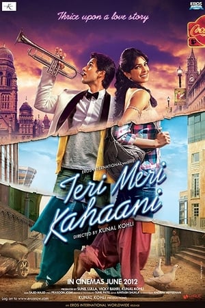 Teri Meri Kahaani (2012) Movie [1.1GB] HD Poster Download - Filmyzilla