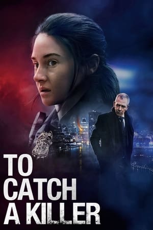 To Catch a Killer (2023) Hindi Dual Audio – HD Poster Download - Filmyzilla