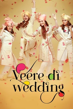 Veere Di Wedding (2018) Hindi Movie [900MB] HD Poster Download - Filmyzilla