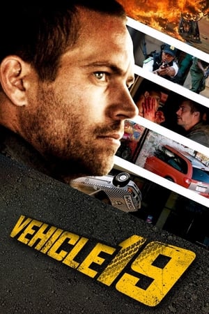 Vehicle 19 (2013) Hindi Dual Audio 350MB HD Poster Download - Filmyzilla