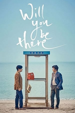 Will You Be There? (2016) Hindi Dual Audio – 720p – HD Poster Download - Filmyzilla