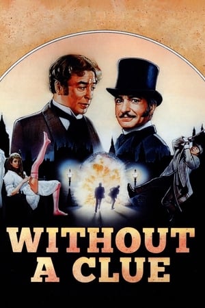 Without a Clue (1988) Hindi Dual Audio 300MB HD Poster Download - Filmyzilla