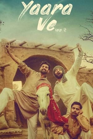 Yaara Ve (2019) Punjabi Movie – [340MB] HD Poster Download - Filmyzilla